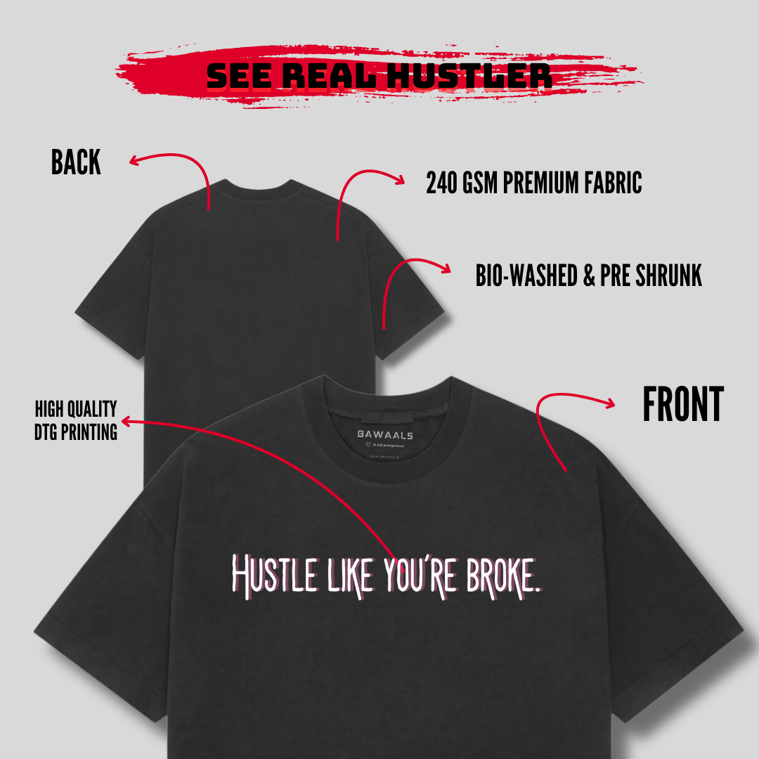 Hustle Like You're Broke Oversized Unisex Tee